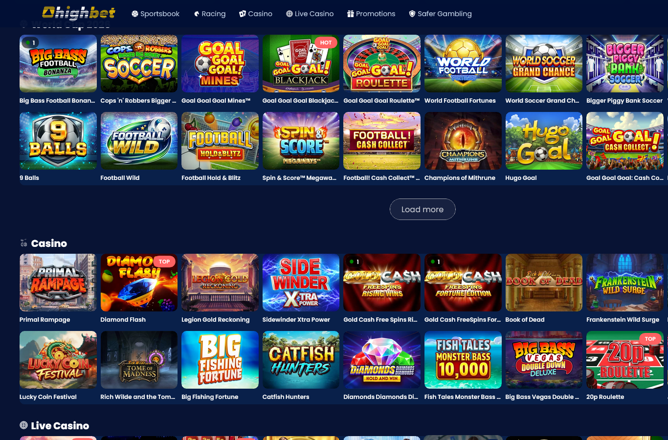 HighBet game rows at capture time, July 2026: a World Cup slots row (Big Bass Football Bonanza, Goal Goal Goal titles), the main casino row (Book of Dead, Primal Rampage, 20p Roulette) and the start of the live casino shelf.