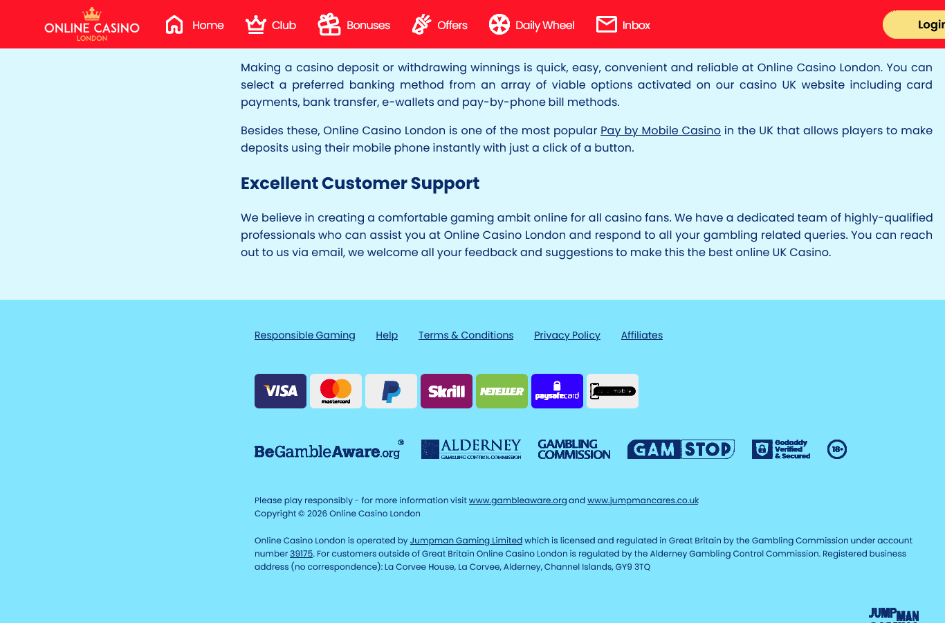 The Online Casino London footer, July 2026: BeGambleAware, Alderney Gambling Control Commission, Gambling Commission, GAMSTOP and 18+ marks, payment rails (Visa, Mastercard, PayPal, Skrill, Neteller, paysafecard, pay by mobile), and the operator line: Jumpman Gaming Limited, licensed in Great Britain under account 39175, registered at La Corvee House, Alderney. The jumpmancares.co.uk link is Jumpman's own safer-gambling hub.
