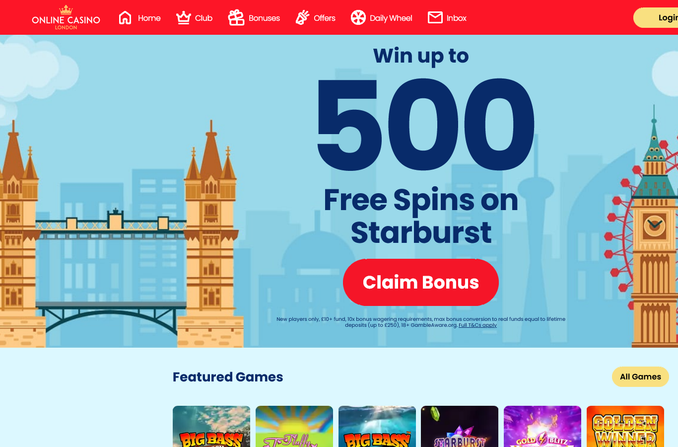 The Online Casino London homepage at capture, July 2026: the chance-based welcome, win up to 500 free spins on Starburst, with its terms printed under the button: new players only, 10 pound minimum fund, 10x bonus wagering, and a maximum bonus conversion to real funds equal to lifetime deposits, up to 250 pounds. That conversion clause is the single most important line on the site and we work it through below.